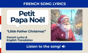 Petit Papa Noël – Little Father Christmas – French Song lyrics