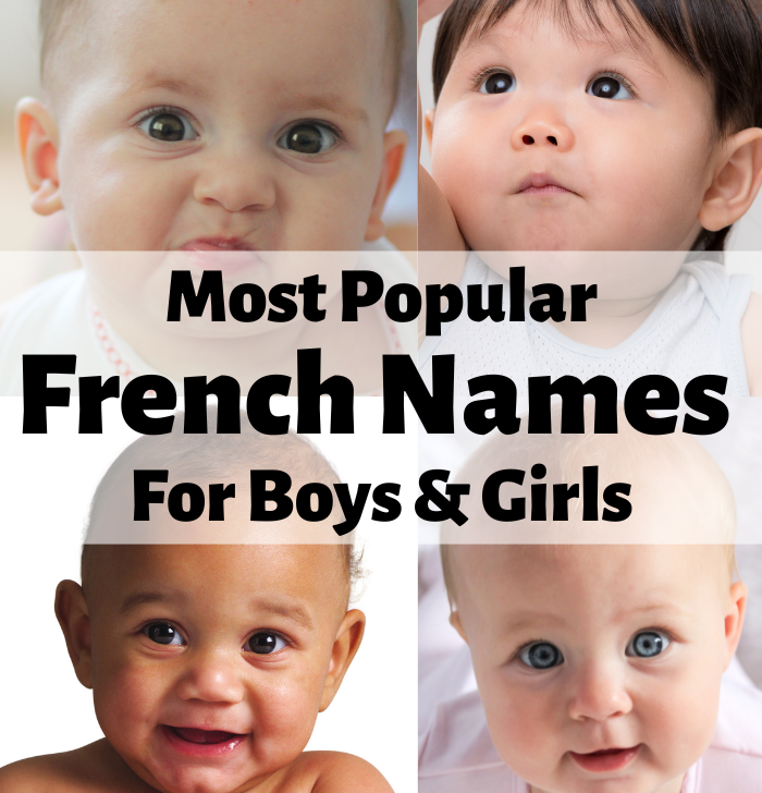 Most Popular French Names for Baby Boys & Girls