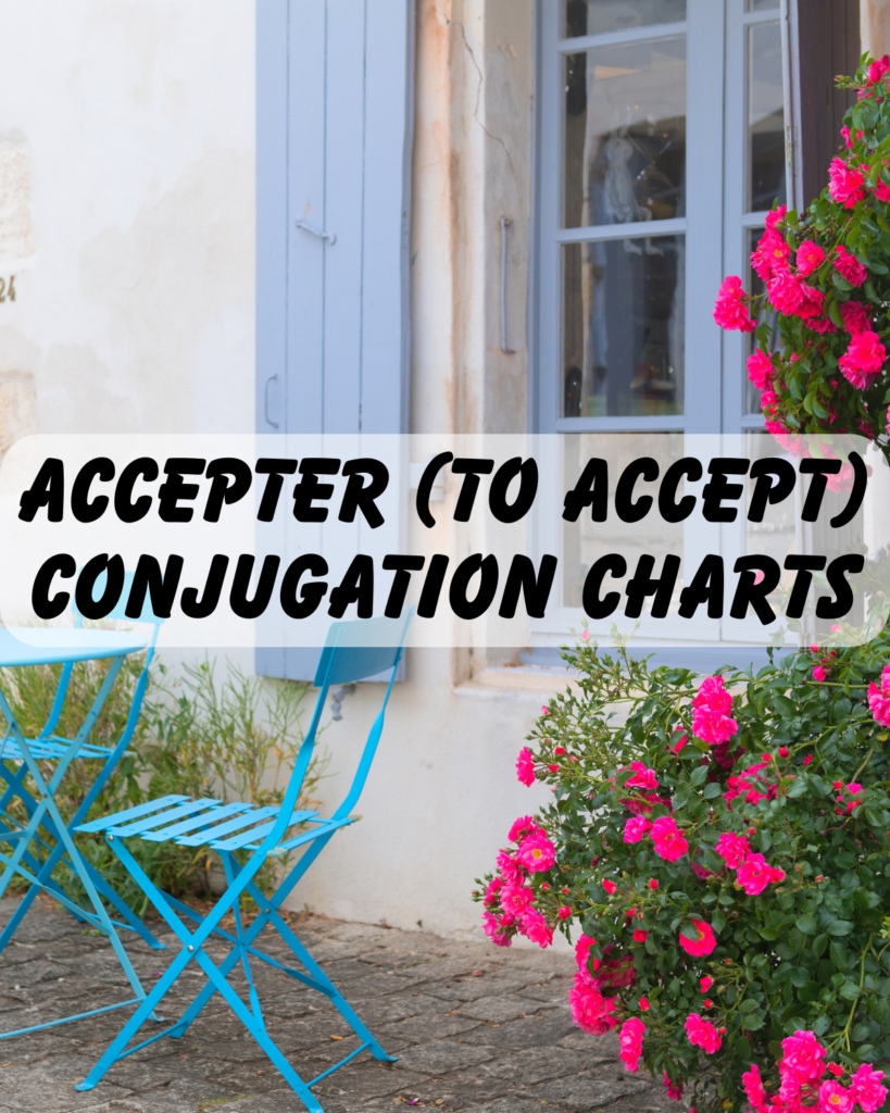 Accepter (to accept) conjugation charts
