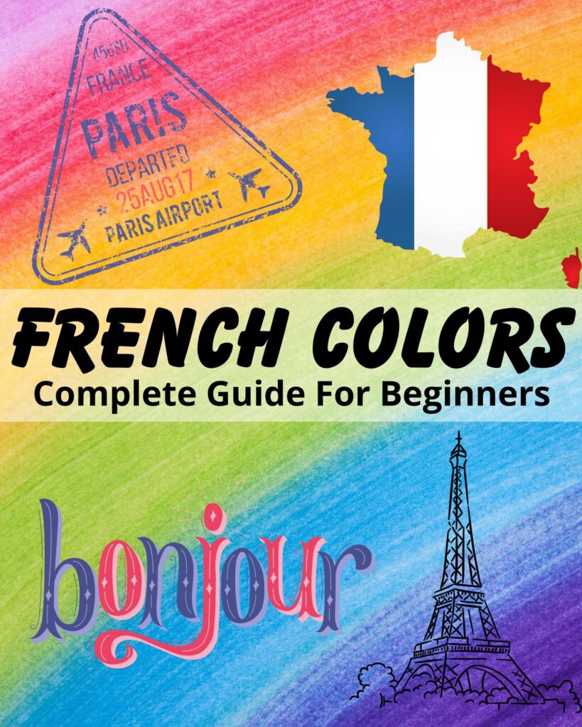 French Colors: Complete Guide for Beginners.