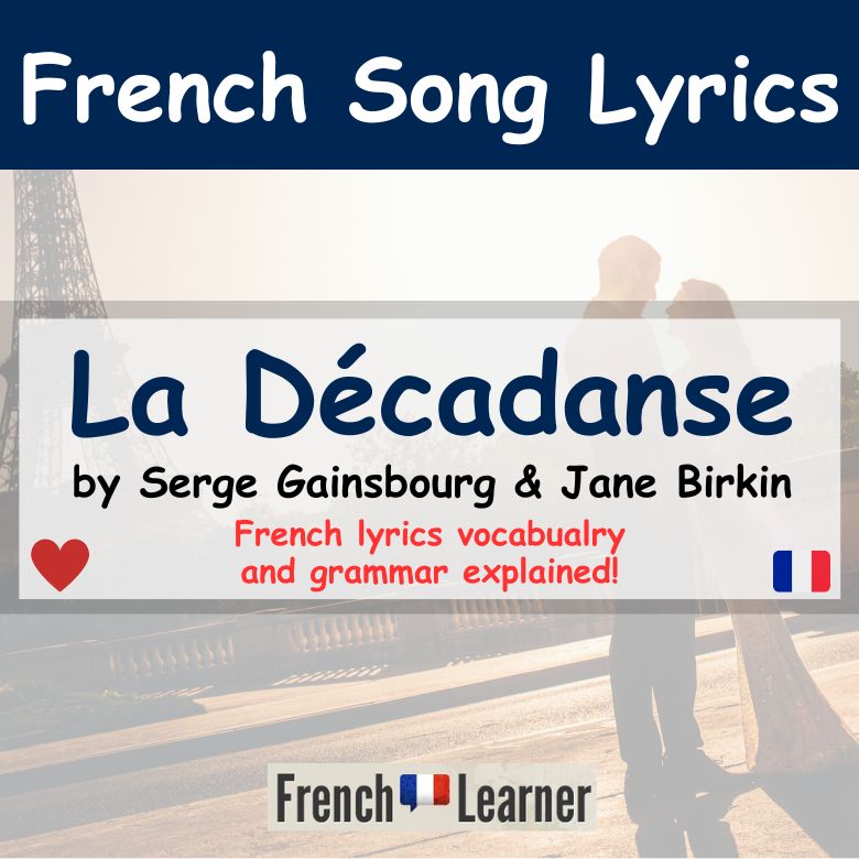 La décadanse - Song by Serge Gainsbourg & Jane Birkin.