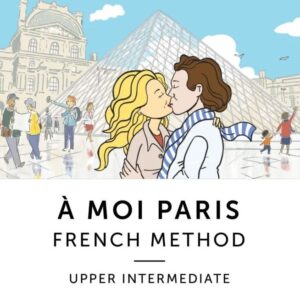 À Moi Paris Upper Intermediate