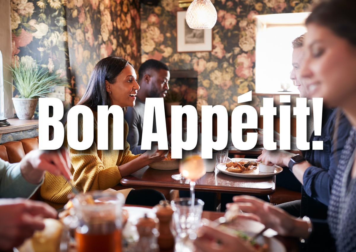 How To Pronounce & Use Bon Appétit! In French