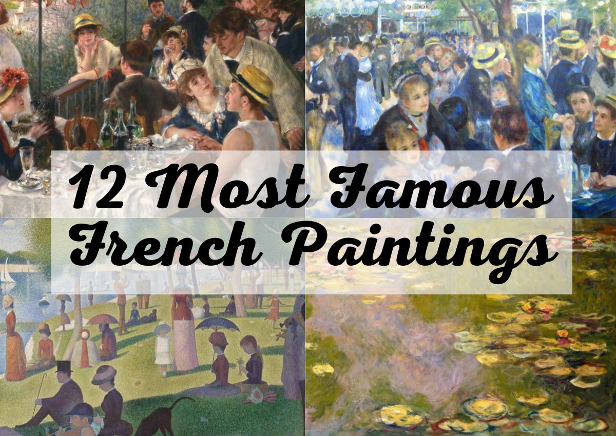 12 Most Famous French Paintings Of All Time