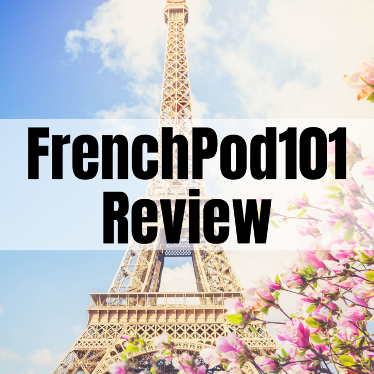 FrenchPod101 Review – (Read Before Buying)