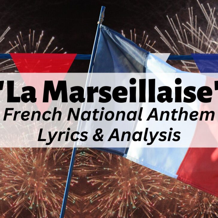The Real Meaning of The Marseillaise (French National Anthem)