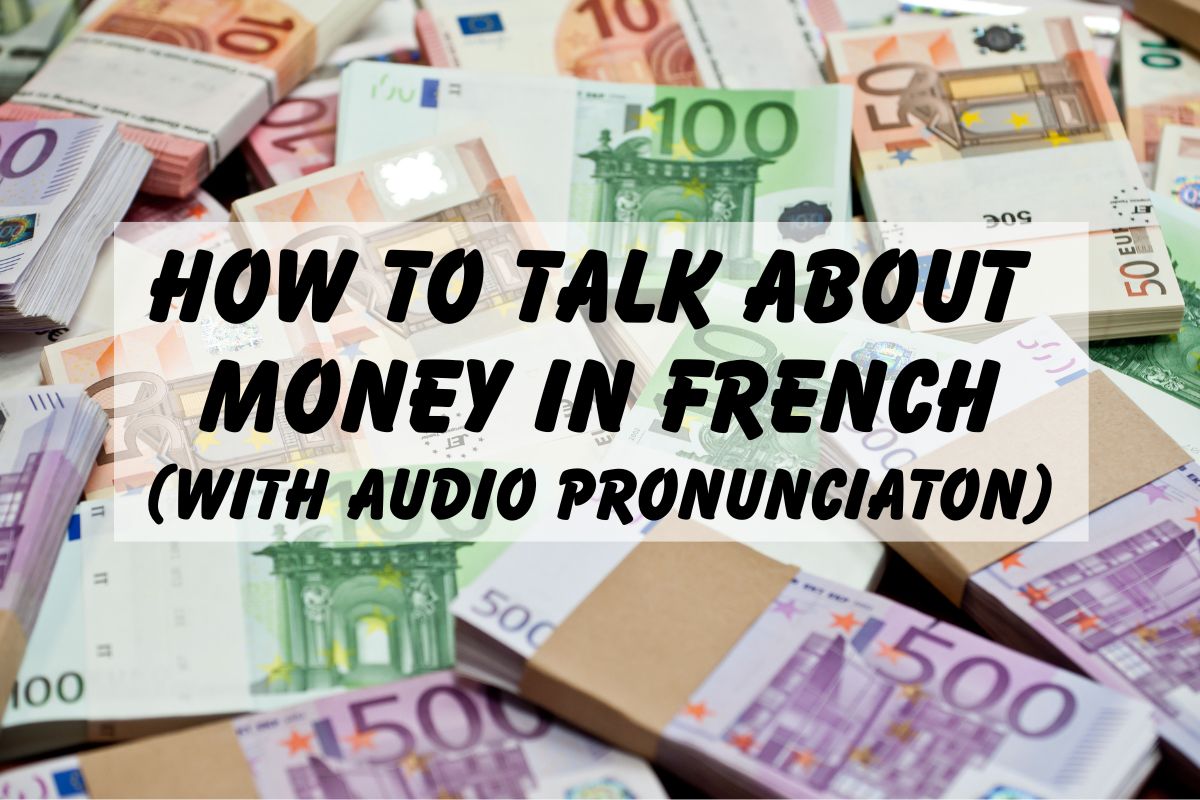 How To Talk About Money In French