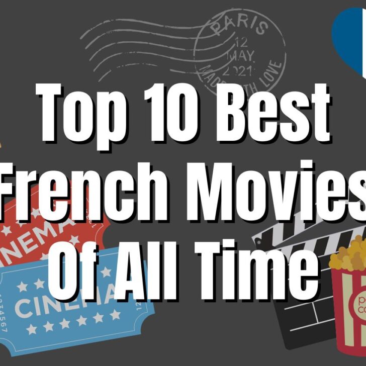 Top 10 Most Important French Movies Of All Time