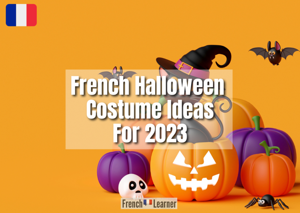 French Halloween Costume Ideas