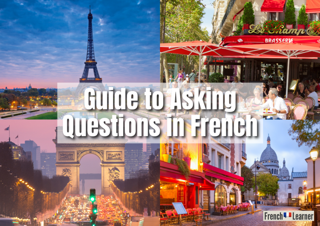 Guide to asking questions in French