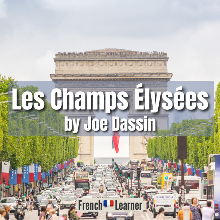 Joe Dassin – Les Champs Élysées (French Lyrics English Translation)