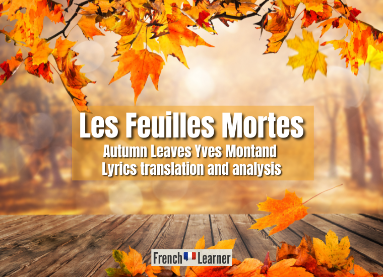 Autumn leaves lyric analysis