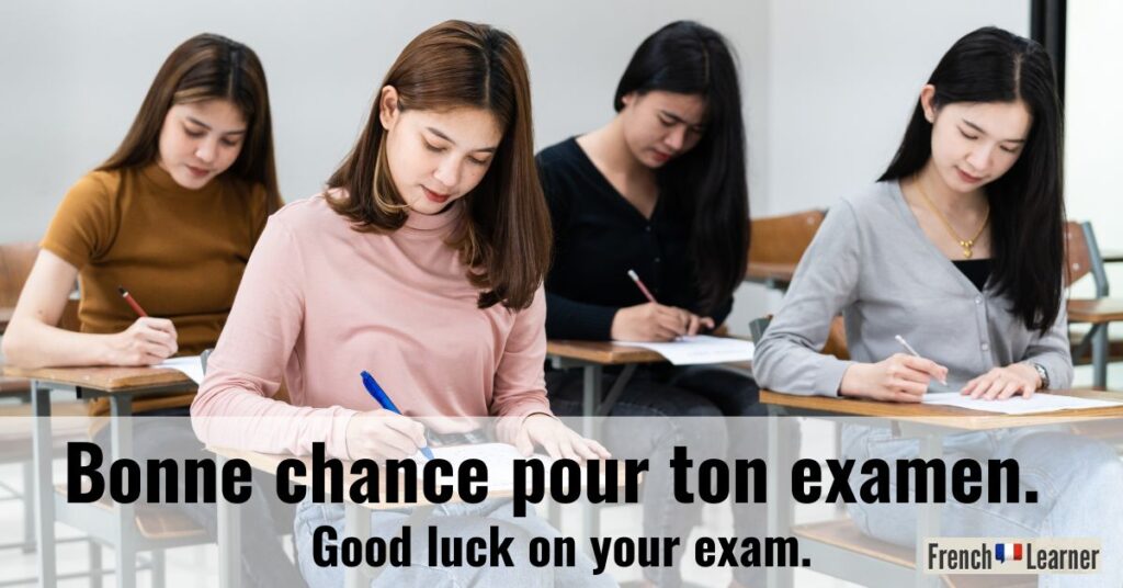 Example of how to use "bonne chance" (good luck) in French.