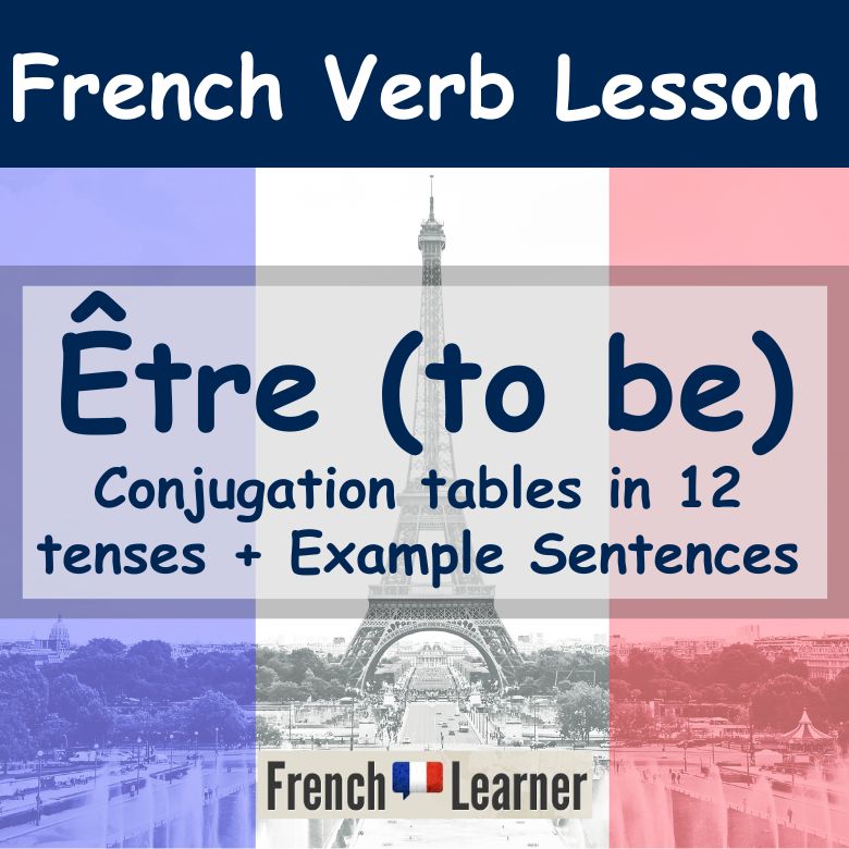 Être (to be) verb tables