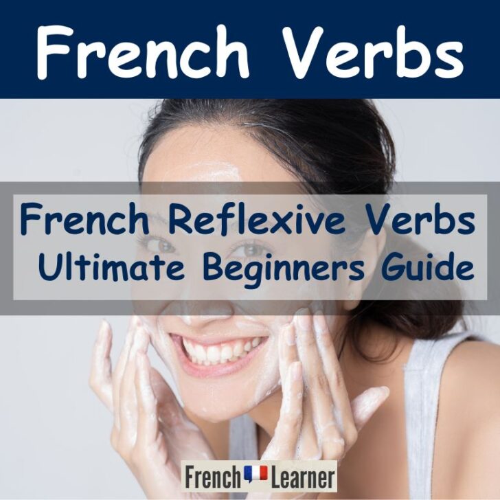 French Reflexive Verbs – Ultimate Beginners Guide