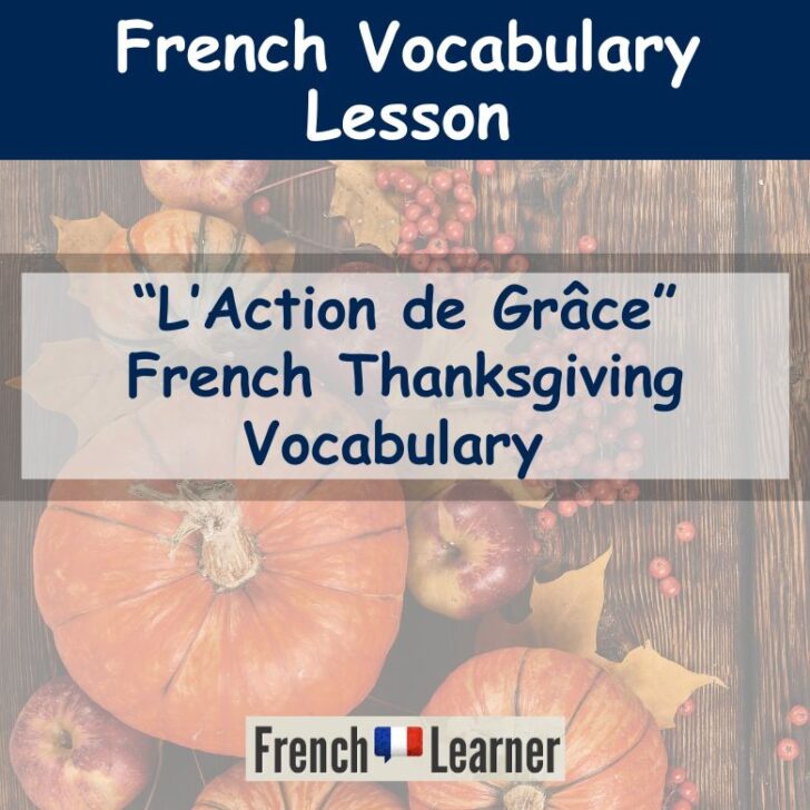 French Thanksgiving Vocabulary (With Audio & Pictures)