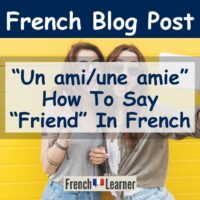 How To Say Friend In French