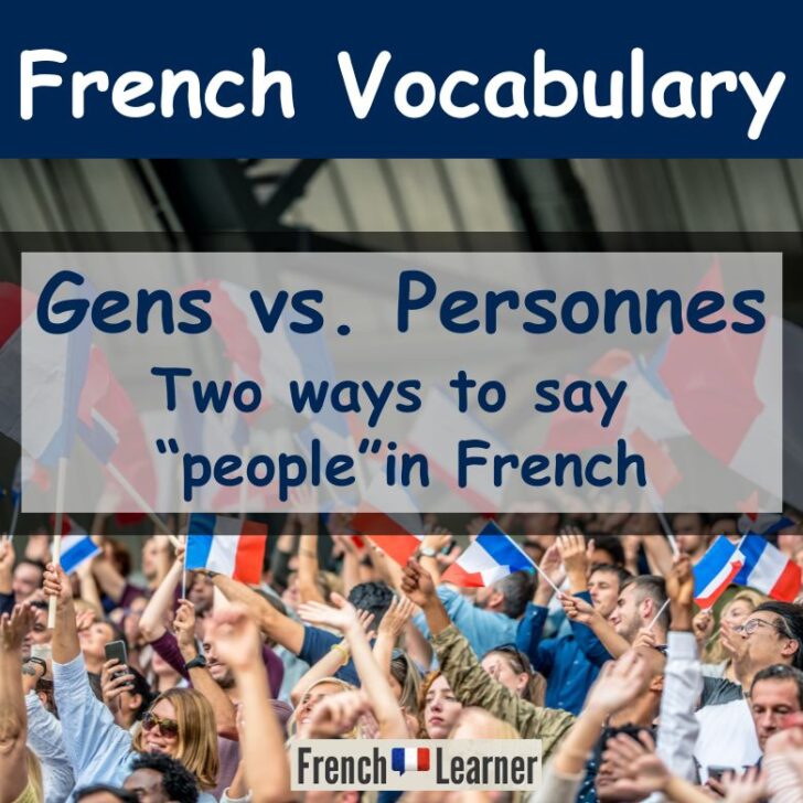 Gens vs. Personnes (People)