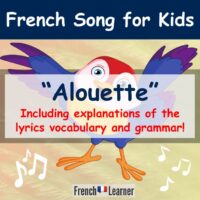 Alouette: French Song for kids