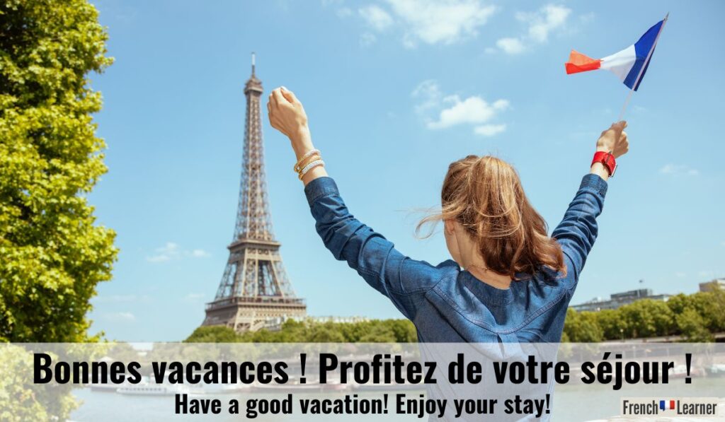 Example of how to use "vacances" (vacation) in French.
