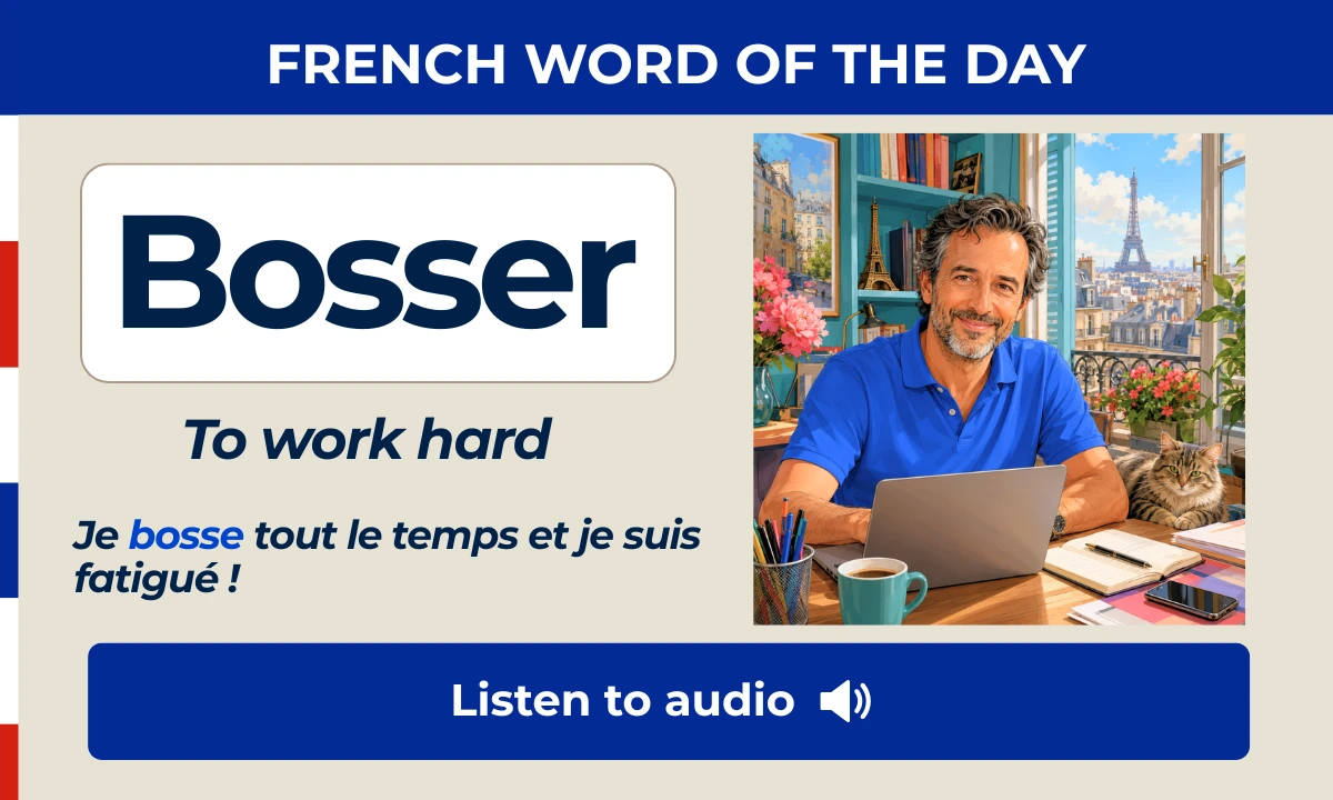 Bosser – To work hard – French Word of the Day