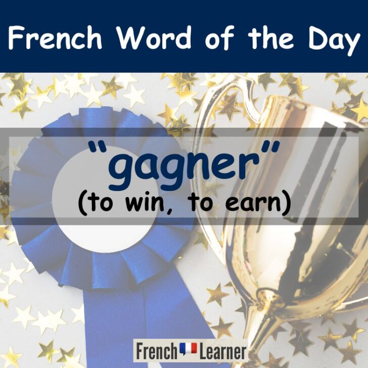 Gagner Meaning & Translation – To Win, Earn Money in French