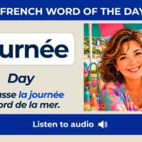 Journ&eacute;e &ndash; Day &ndash; French Word of the Day