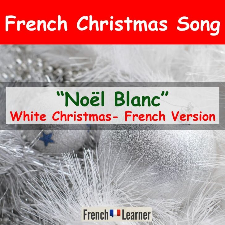 Noël Blanc (Song – White Christmas) Lyrics, Translation