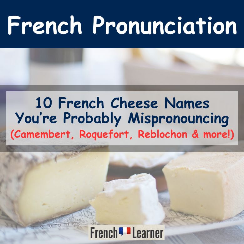 French cheese pronunciation