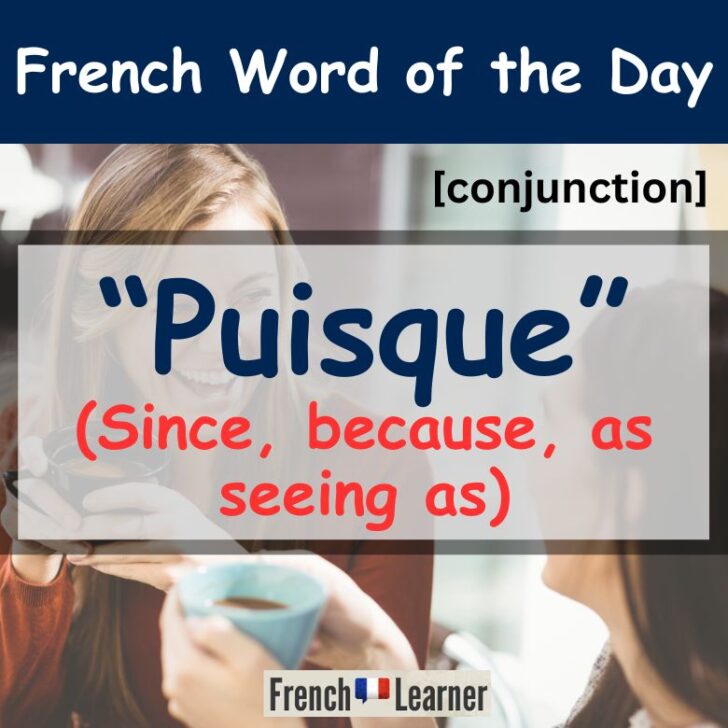 Puisque Meaning & Translation – Since in French