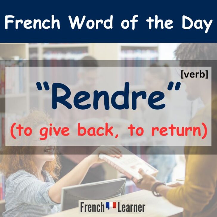 Rendre Meaning & Translation – To give back in French