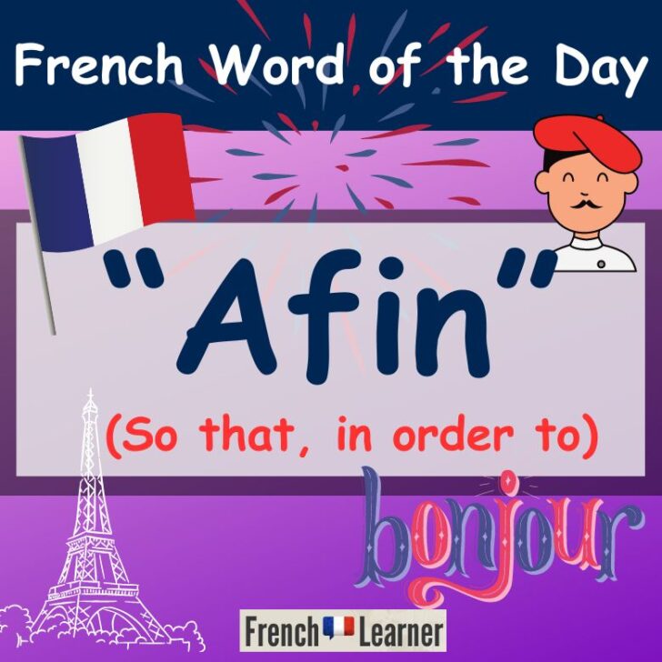 Afin Meaning & Translation – So that, In order to in French