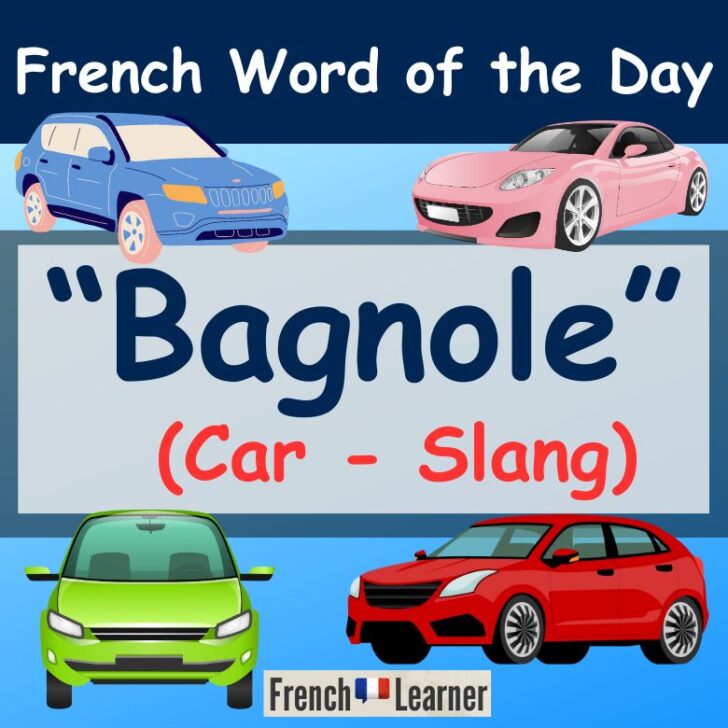 Bagnole Meaning & Translation – Car in French (Slang)