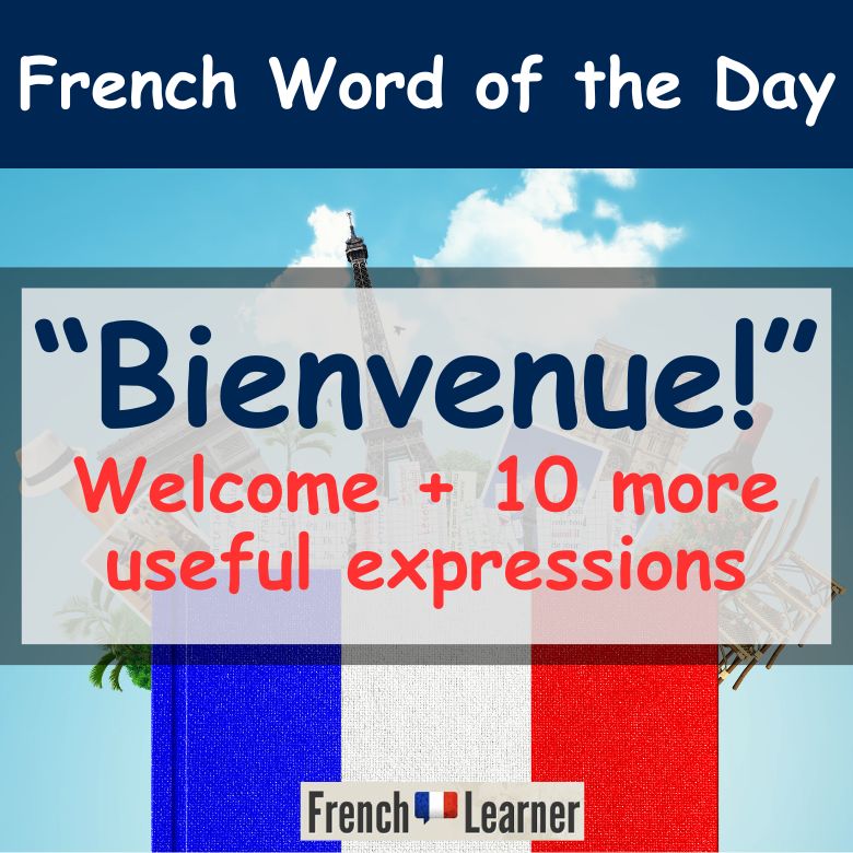 Bienvenue Meaning & Pronunciation - Welcome in French