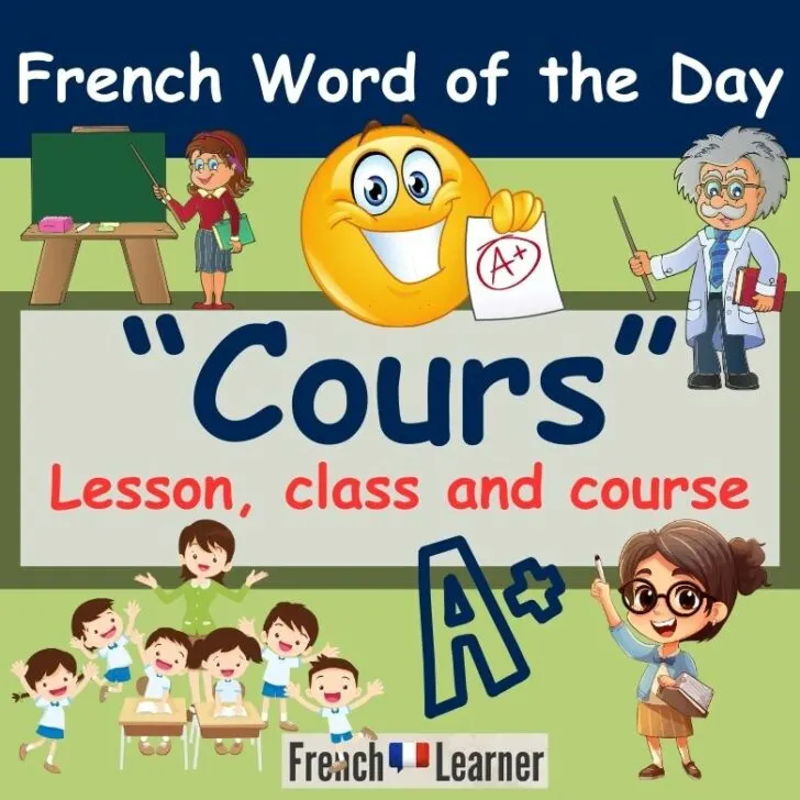 Cours &ndash; Lesson, Class, Course