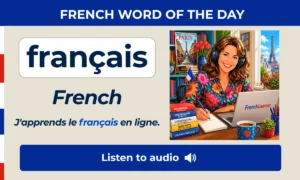 Français – French – French Word of the Day