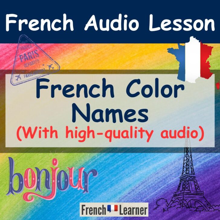 French Color Names – Everything You Need To Know