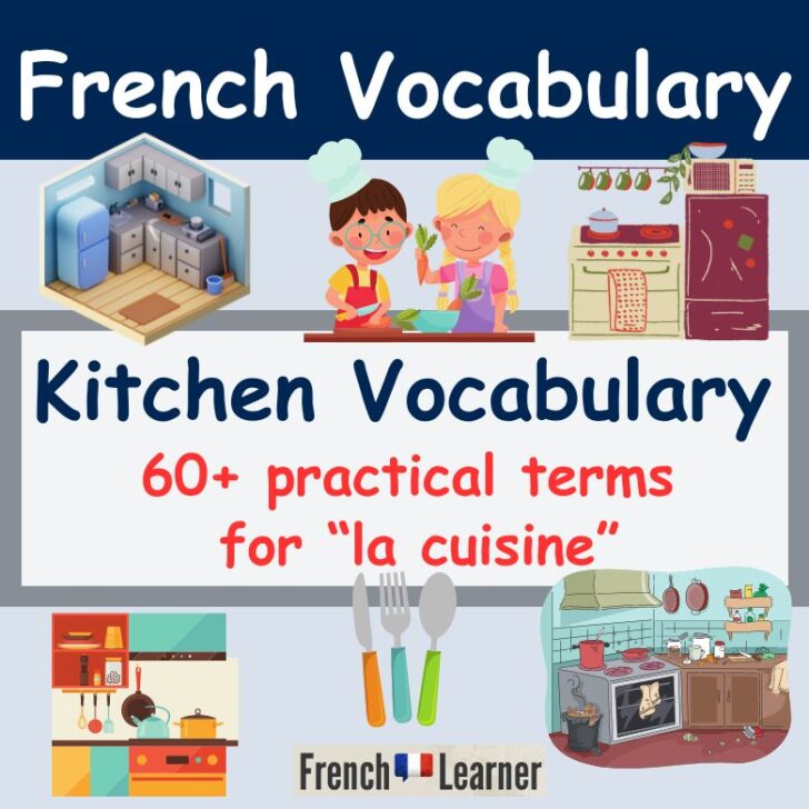 French Kitchen Vocabulary – Vocabulaire de la Cuisine