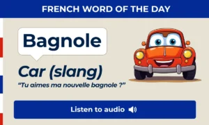 French Word of the Day – bagnole – car (slang)