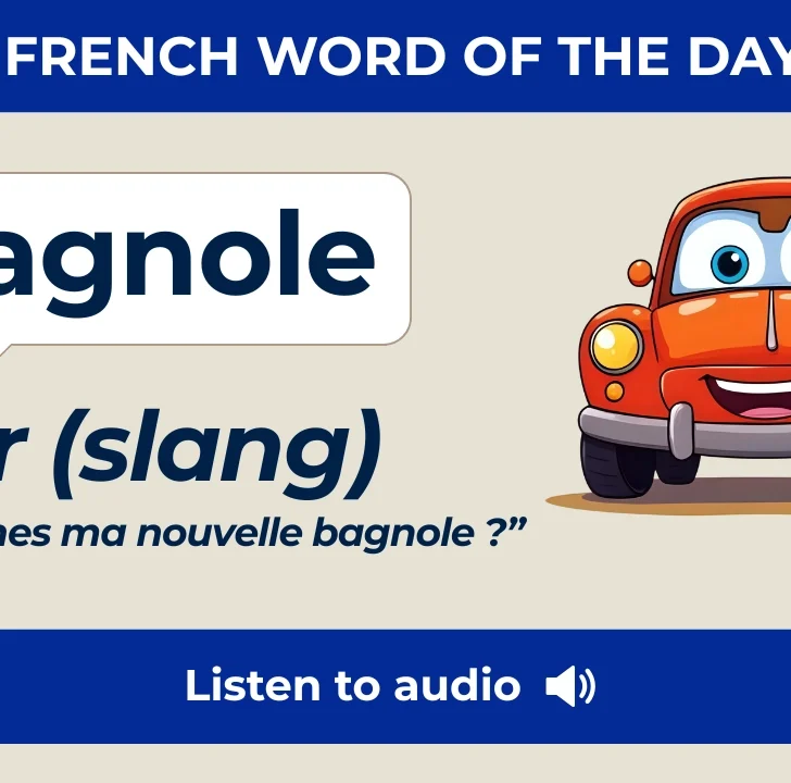 Bagnole — French Slang for “Car”: Meaning, Audio & Examples