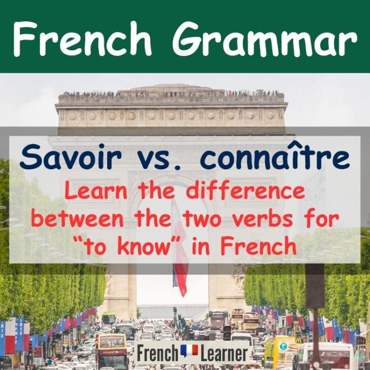 Savoir vs Connaître: How To Say “To Know” in French