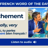 Vachement – Really, very – French Word of the Day