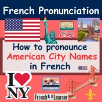 French pronunciation for major American cities
