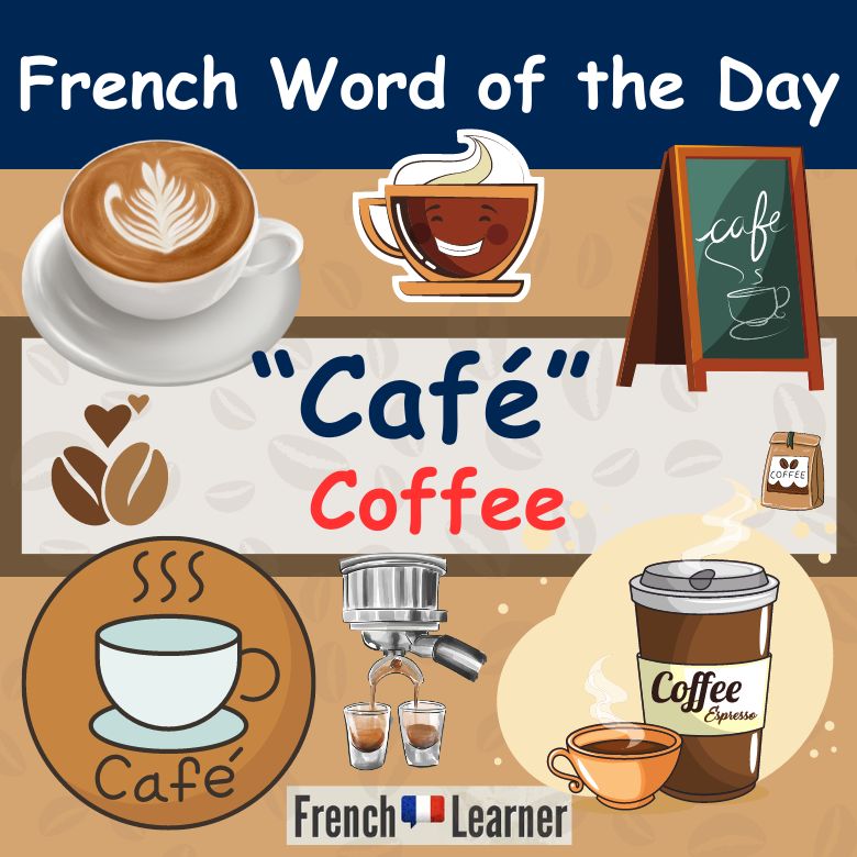 Le café = Coffee and café in French