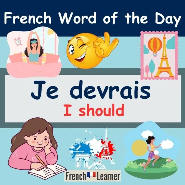Je devrais – Should