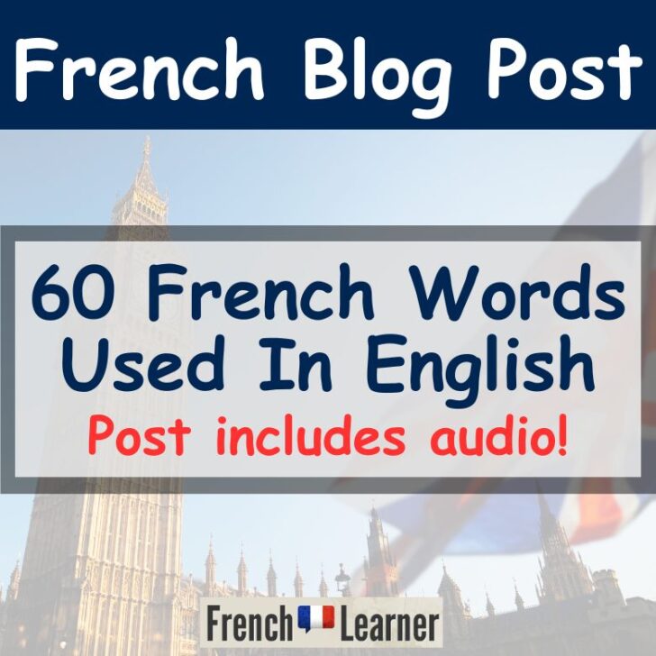 How To Pronounce 60 French Words Used In English