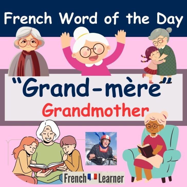 Grand-Mère – How to say Grandma / Grandmother in French