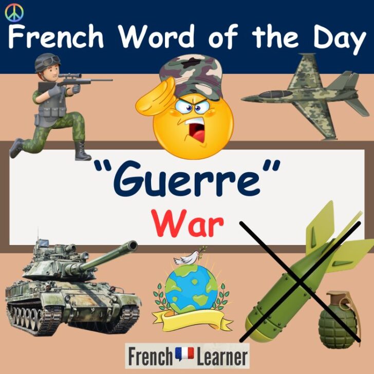 Guerre Meaning & Translation – War in French