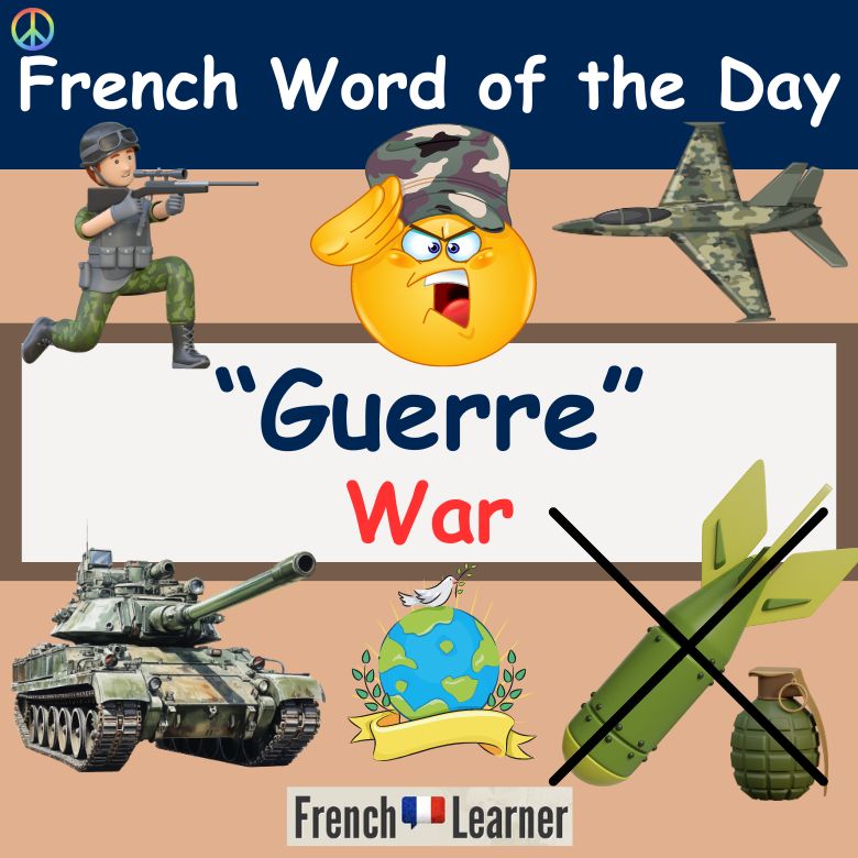 Guerre = war in French