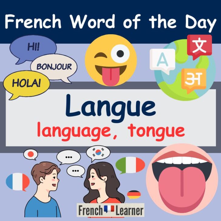 Langue – Language, tongue